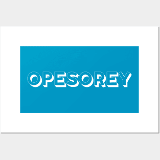 Opesorey Posters and Art